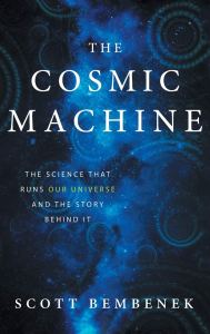 Book cover: The Cosmic Machine
